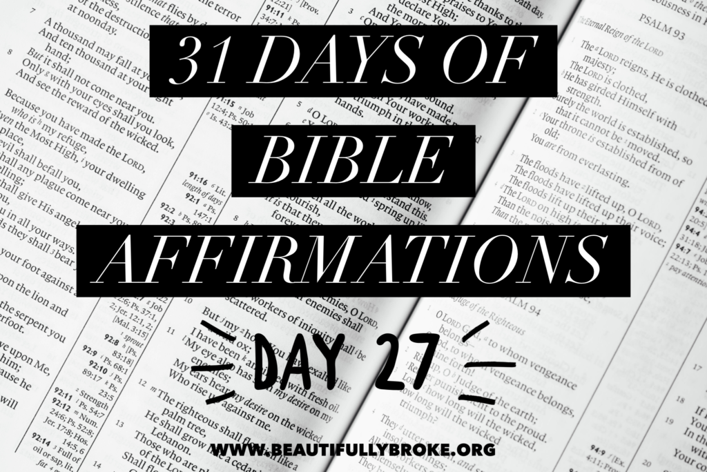 31 Days of Bible Affirmations - Day 27 - I Am Amazing